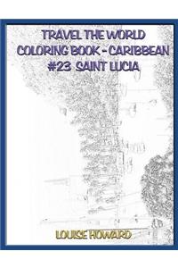 Travel the World Coloring Book- Caribbean #23 Saint Lucia