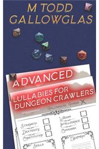 Advanced Lullabies for Dungeon Crawlers