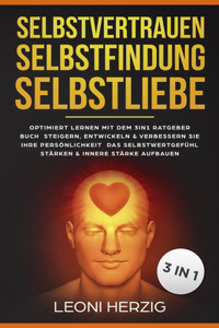 Selbstvertrauen Selbstfindung Selbstliebe