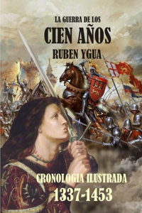 La Guerra de Los Cien Años