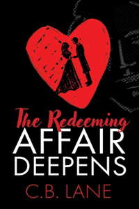 Redeeming Affair Deepens