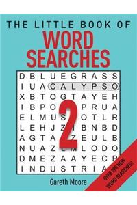 The Little Book of Word Searches: 2