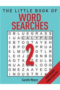The Little Book of Word Searches 2