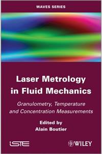 Laser Metrology in Fluid Mechanics