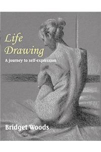 Life Drawing - A Journey To Self-Expression