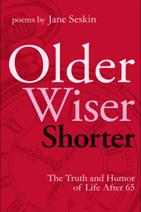 Older, Wiser, Shorter