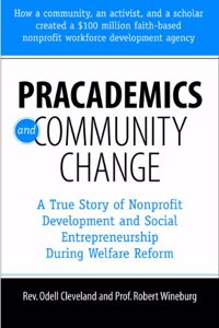 Pracademics and Community Change