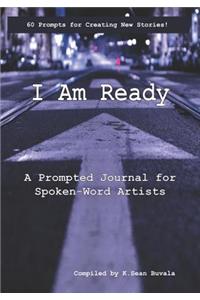 I Am Ready