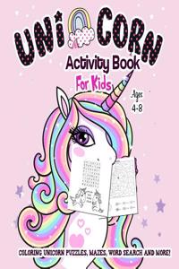 Unicorn Coloring and Activity Book for Kids Ages 4-8