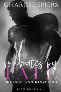 Soulmates by Fate (Fate, #1-4)