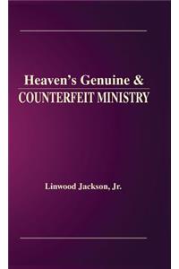 Heaven's Genuine & Counterfeit Ministry