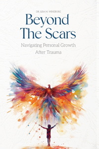 Beyond the Scars