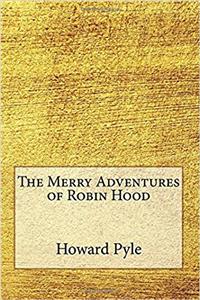 The Merry Adventures of Robin Hood
