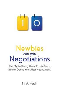 Newbies can win Negotiations