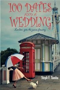 100 Dates & a Wedding