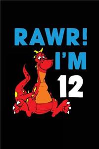 RAWR! I'm 12