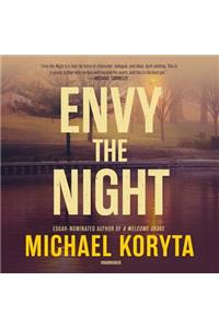 Envy the Night Lib/E