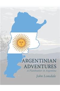 Argentinian Adventures