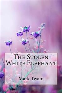 Stolen White Elephant Mark Twain