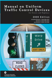 Manual on Uniform Traffic Control Devices for Streets and Highways - 2009 Edition incl. Revisions 1-3 (Complete Book, Color Print, Hardcover)