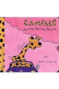 Camille tourne, tourne, tourne
