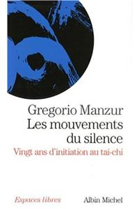 Mouvements Du Silence (Les)