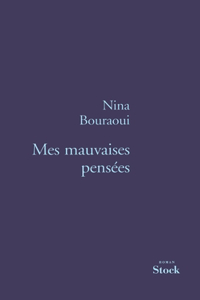 Mes mauvaises pensees
