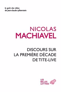 Discours Sur La Premiere Decade de Tite-Live