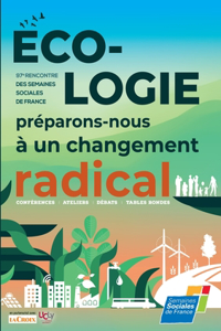 Ecologie, préparons-nous à un changement radical