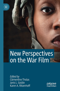 New Perspectives on the War Film