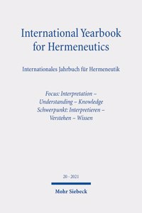 International Yearbook for Hermeneutics / Internationales Jahrbuch Fur Hermeneutik