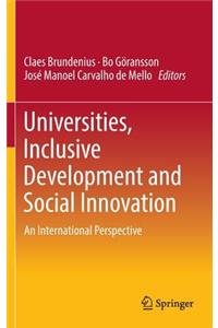 Universities, Inclusive Development and Social Innovation