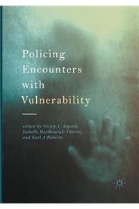 Policing Encounters with Vulnerability