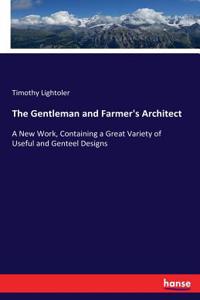 Gentleman and Farmer's Architect