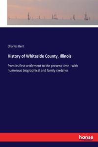 History of Whiteside County, Illinois