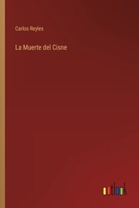 La Muerte del Cisne