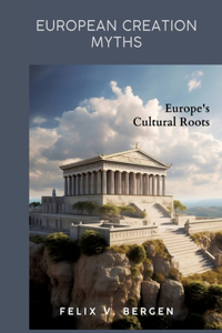 European Creation Myths