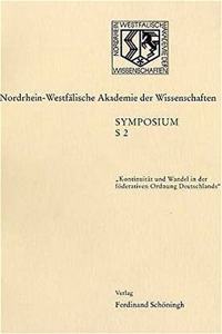 Kontinuität Und Wandel in Der Föderativen Ordnung Deutschlands