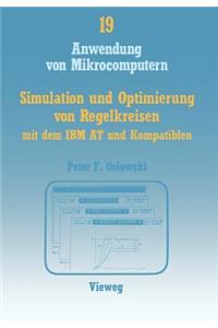 Simulation Und Optimierung Von Regelkreisen Mit Dem IBM at Und Kompatiblen