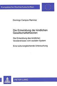 Die Entwicklung Der Kindlichen Gesellschaftstheorien