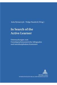 «In Search of the Active Learner»