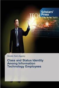 Class and Status Identity Among Information Technology Employees