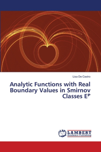 Analytic Functions with Real Boundary Values in Smirnov Classes Eᴾ