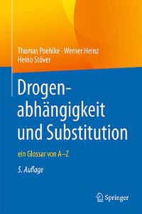 Drogenabhängigkeit Und Substitution