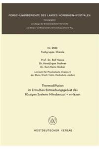 Thermodiffusion im kritischen Entmischungsgebiet des flüssigen Systems Nitrobenzol + n-Hexan