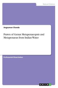 Prawn of Genus Metapenaeopsis and Metapenaeus from Indian Water