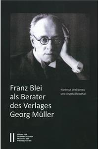 Franz Blei ALS Berater Des Verlages Georg Muller