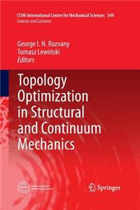 Topology Optimization in Structural and Continuum Mechanics