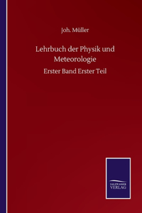 Lehrbuch der Physik und Meteorologie