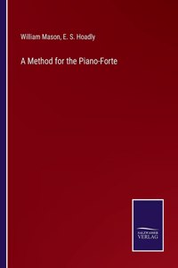 A Method for the Piano-Forte